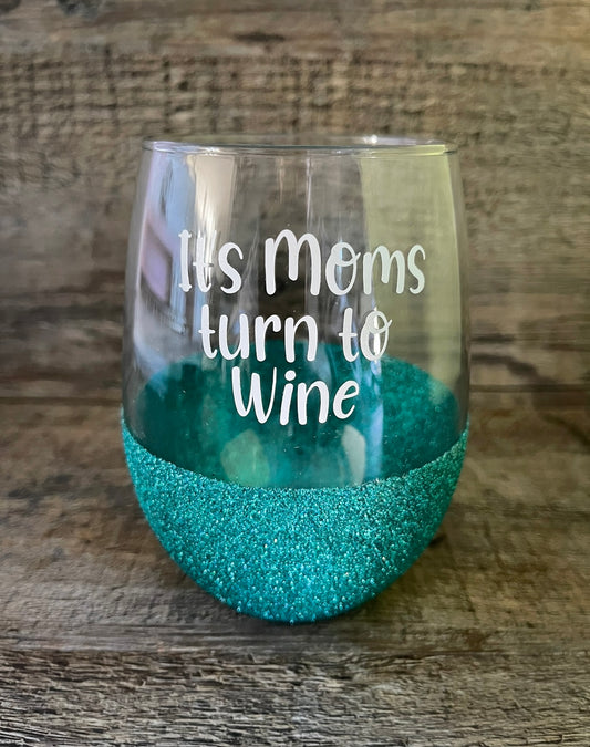 It’s moms turn to wine